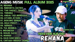 Rehana  Rindunya Hatiku  Andai Tak Berpisah  Ageng   Album Terbaru 2025