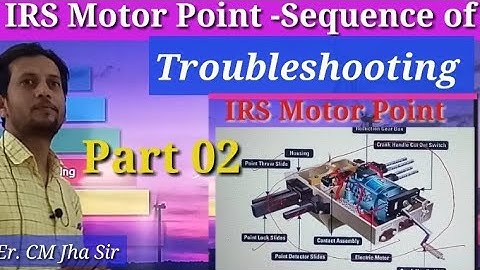 IRS Motor Point Common Troubleshooting Part 02, Railway Signaling #23