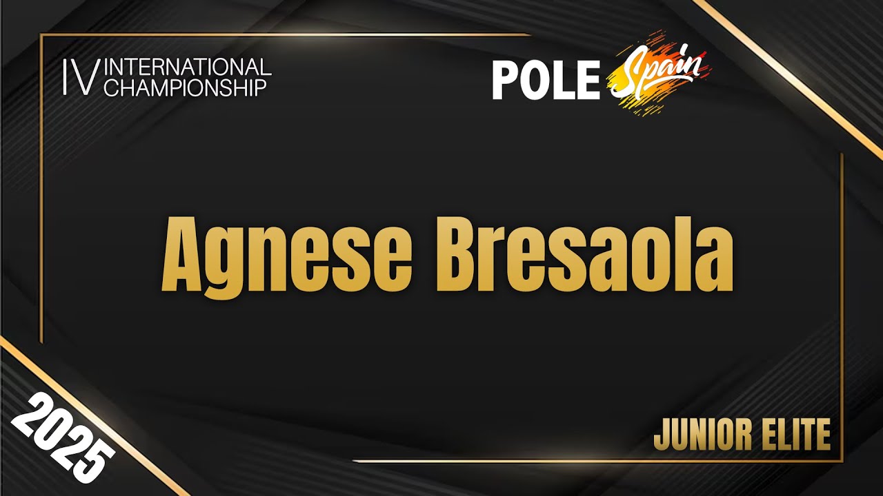 Agnese Bresaola - Junior Elite - World Art POLE SPAIN 2025
