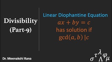 Divisibility | Part 9| Linear Diophantine Equation and it