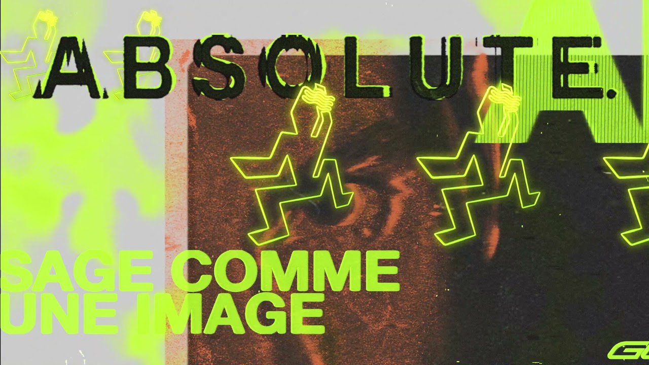 ABSOLUTE. - Sage comme une image (Good as Gold) (Official Audio)