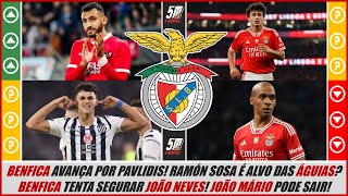 Benfica avança por Pavlidis! ● Ramón Sousa apontado às águias! ● Benfica quer segurar João Neves!