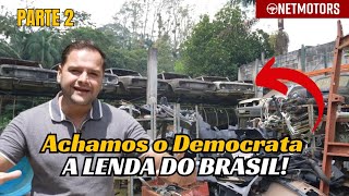 CASARÃO COM CARROS ABANDONADOS PT2 - ACHAMOS O DEMOCRATA A LENDA DO BRASIL !!! VEJA