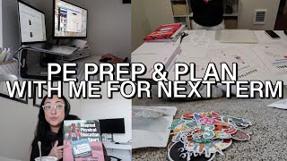 PE PREP AND PLAN WITH ME FOR THE NEXT TERM || PHYSICAL EDUCATION TEACHER VLOG