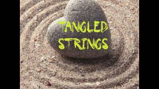 TANGLED STRINGS (CHAPTER 5) BY-ANSHARA NAAZ