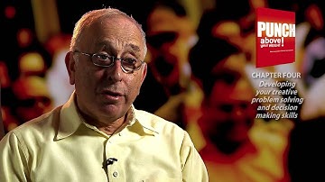 CHAPTER 4 - Punch Above Your Weight! - Creative problem solving & decision-Making Skills