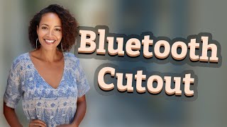 Why Does Bluetooth Audio Cut Out When Connecting Multiple Devices