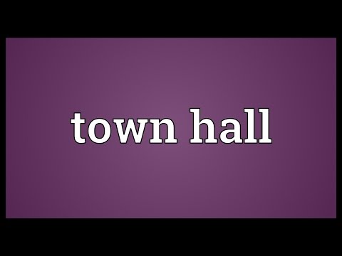 Town hall Meaning