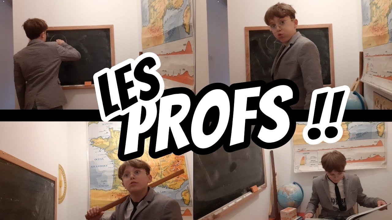 LES PROFS !! - YouTube