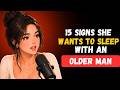 Younger Women Do THIS When They’re Open To Sleeping With An Older Man[lorine ponce motivational