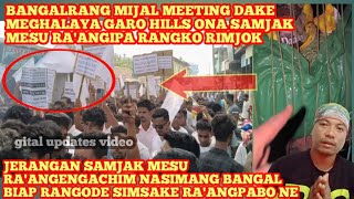 BANGAL RANG MIJAL MEETING DAKE MEGHALAYA O NA SAMJAK MESU RAANGAKO RIMJOK