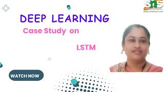 Case study on LSTM | Deep learning | SNS Institutions.