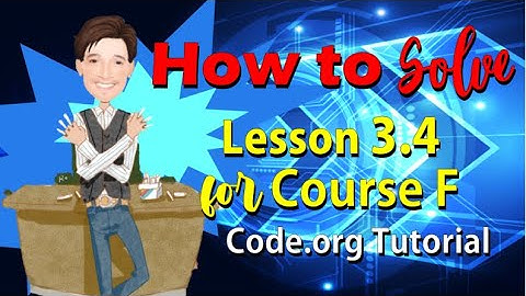 How to Solve Lesson 3.4 for Course F | Code.org Tutorial | Coding Course