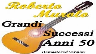 Video thumbnail of "Roberto Murolo - Simmo 'e Napule Paisà"