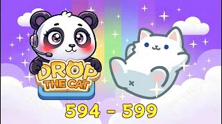 Levels 594–599😻Drop the Cat! Walkthrough Gameplay Puzzle Game Compilation😺 #dropthecat #puzzlegame