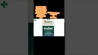 Himalaya Koflet Syrup Uses