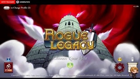 Rogue Legacy Stream Archive 3/28/16