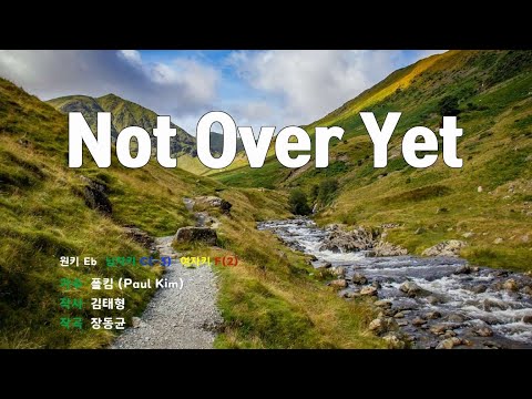 [은성 반주기] Not Over Yet - 폴킴(Paul Kim)