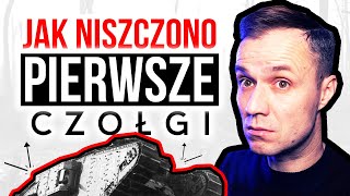 Jak Bez Broni Przeciwpancernej Niszczono Pierwsze Czołgi