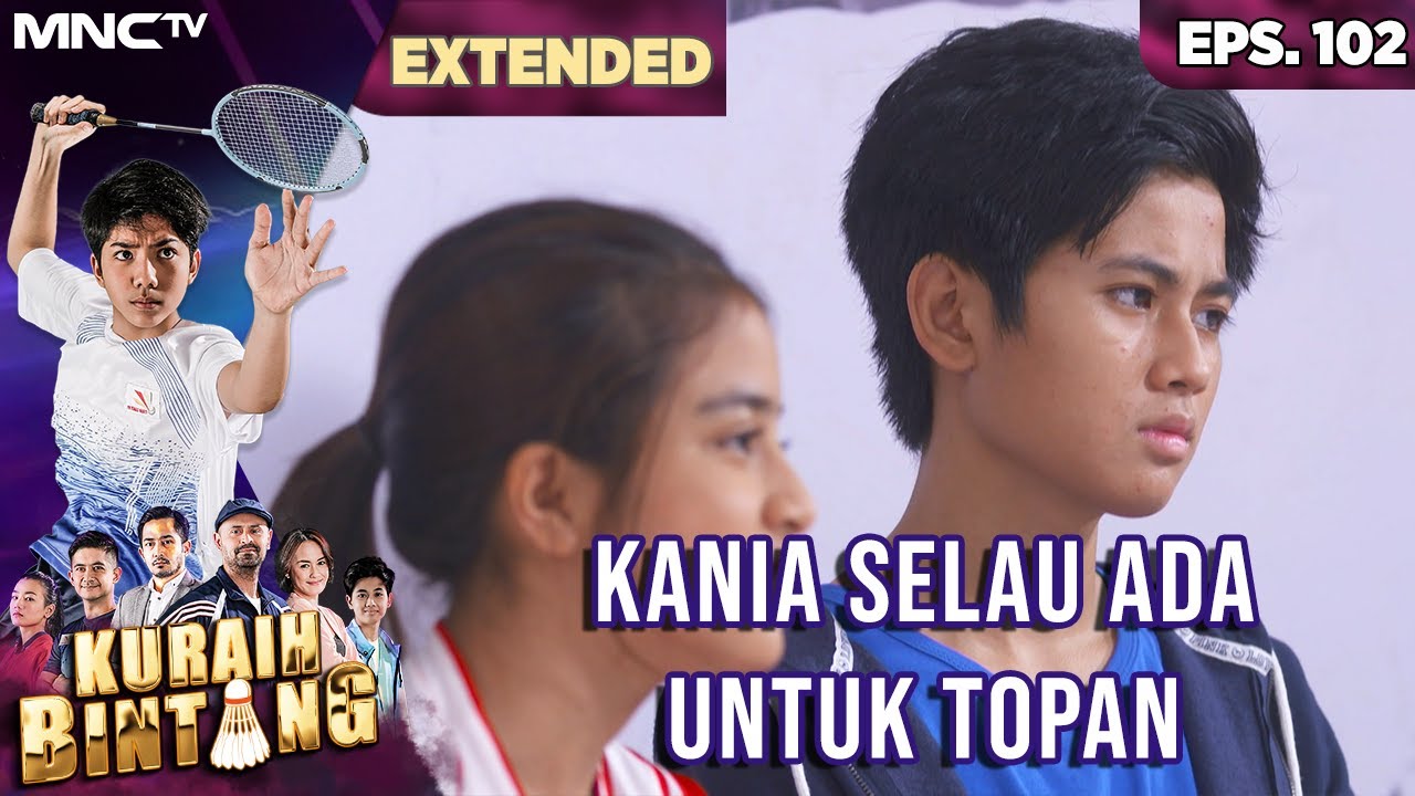 KANIA SELALU ADA UNTUK TOPAN  - KURAIH BINTANG EXTENDED