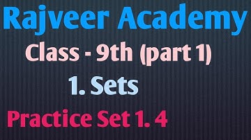 9th 1. Sets # Practice Set 1.4 (Part 1)