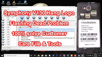 Symphony V130 Hang Logo Flashing Dead Problem 100% solve Customer Care File & Tools