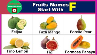 Fruits Names Start with F | Near Education Fruit Start F