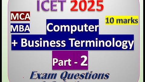 ICET 2025 Preparation, Exam Questions of Computer Terminology and Business Terminology, Part-2