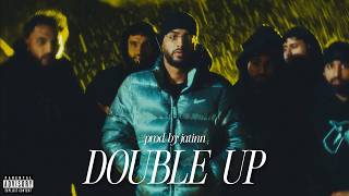 DOUBLE UP - SUKHA | PROD. BY JATINN