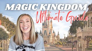 ULTIMATE GUIDE TO MAGIC KINGDOM | Rides, Dining, Tips & Top Picks