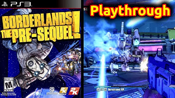 Borderlands: The Pre-Sequel (PS3) - Playthrough / Longplay - (1080p, original console)