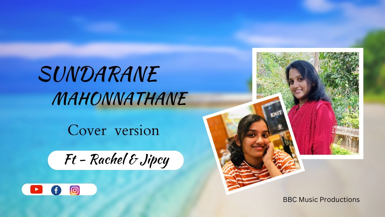 Sundarane Mahonnathane ♪ Rachel | Jipcy Jimmy | Malayalam Christian Cover Song ℗ ♪ ©