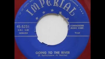 Fats Domino - Going To The River - January 1953