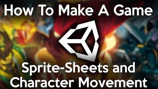 Creating Game Mechanics -  Importing Sprite-sheets and Setting up Character Movement - 2D Roguelike