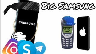 Nokia vs Samsung vs iPhone| Big Samsung