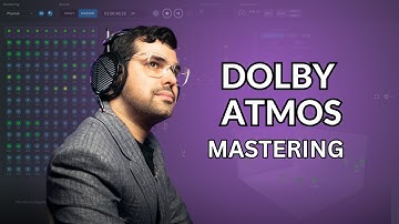 Exploring Dolby Atmos Music Mastering | Tutorial/Guide By Justin Gray