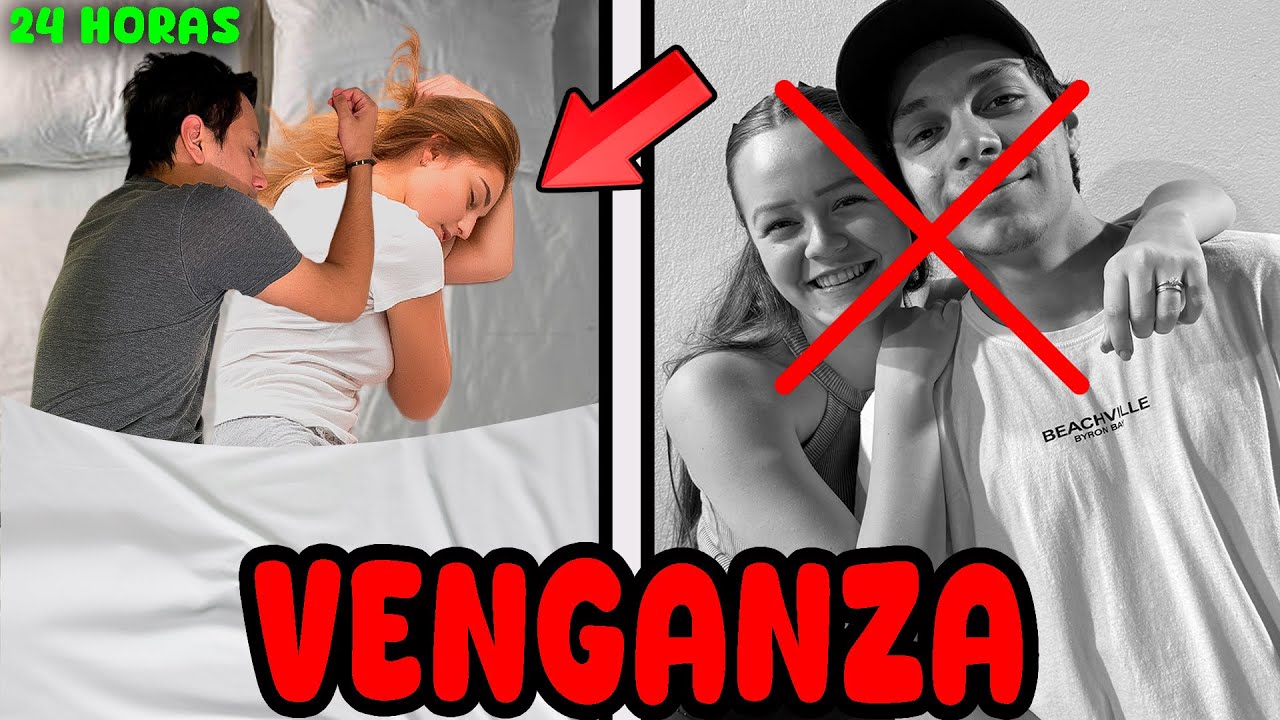 24 HORAS SIENDO INFIEL a MI ESPOSA como VENGANZA de la BROMA de YAIR17!