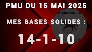 PRONOSTICS PMU QUINTÉ+ DU JEUDI 15/05/2025 À PARIS-LONGCHAMP DANS LE PRIX DU BEL AIR R1 C1