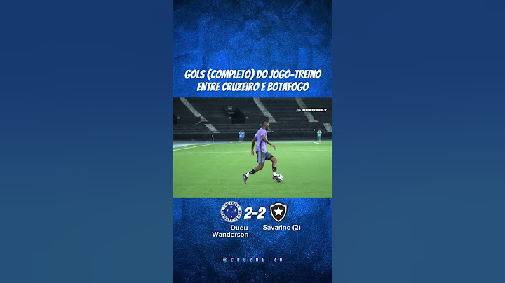 GOLS DE CRUZEIRO 3x3 BOTAFOGO - JOGO-TREINO NO RJ!