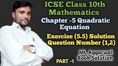 conceptual maths study|#ML Aggarwal book solution Quadratic Equation maths icse class10|Exercise 5.5