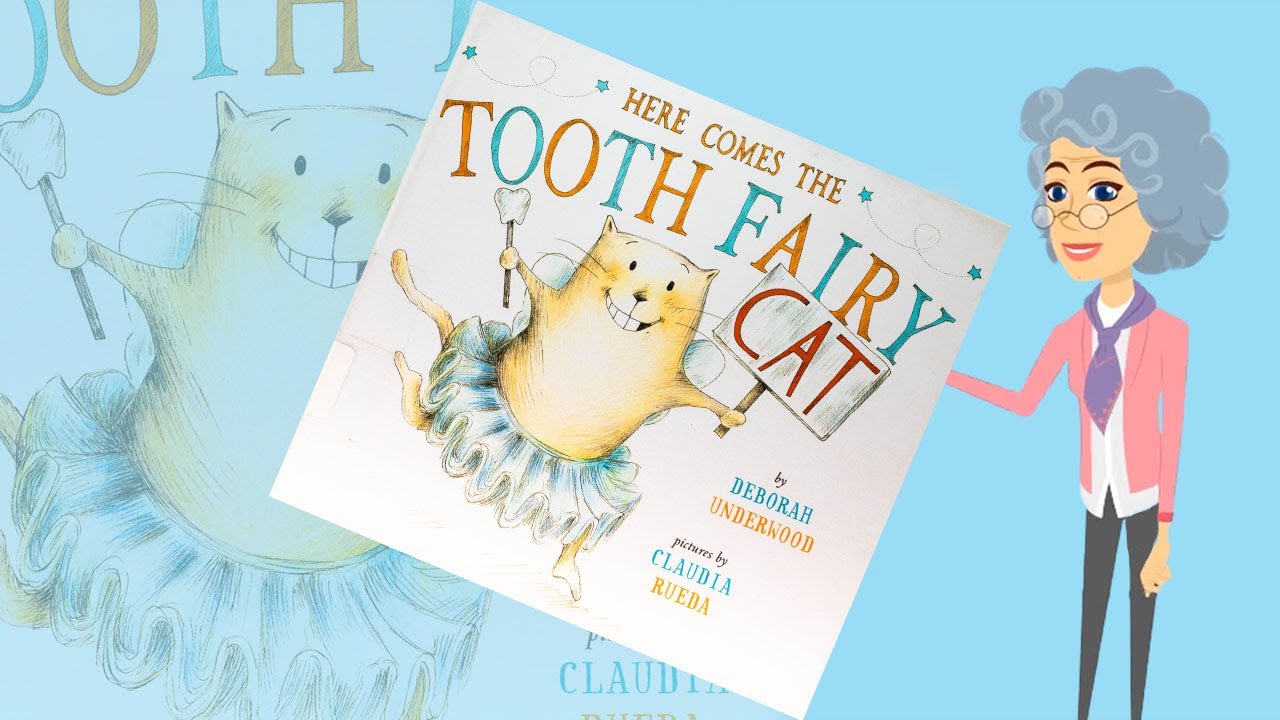 Read Along - Here Comes The Tooth Fairy Cat - YouTube