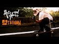 Skate & Explore - Taiwan