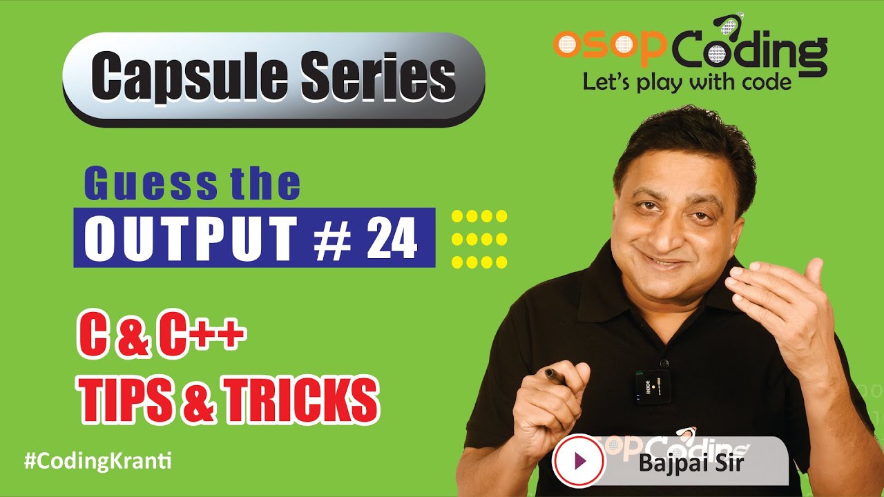 Tricky Output#24 | Tips & Tricks of C & C++ | Campus Technical ...