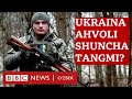          ukraina yangiliklar bbc news ozbek