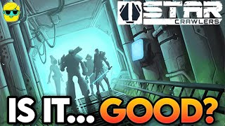 StarCrawlers | Awesome Sci-Fi Dungeon Crawler! | Is it Worth Playing