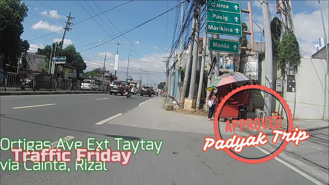 Friday Traffic - Ortigas ave ext Taytay via Imelda ave Cainta Rizal