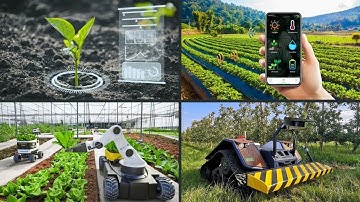 How Technology is Transforming Farming: Smart Farming Explained | Artificial Intelligence in Farming