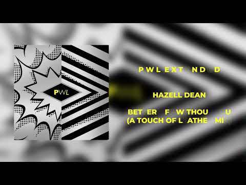 Hazell Dean - Better Off Without You (A Touch of Leather Mix)