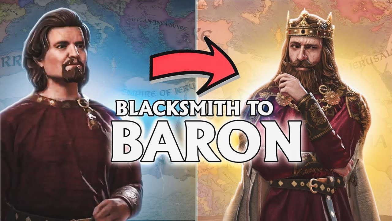 From BLACKSMITH to BARON in CK3