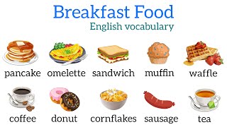 Breakfast food in English | Breakfast | Improve and expand English vocabulary #englishvocabulary Update